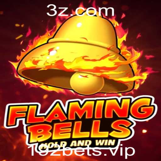 FlamingBells: Descobrindo o Universo Empolgante do Jogo Impulsionado pela 192bet